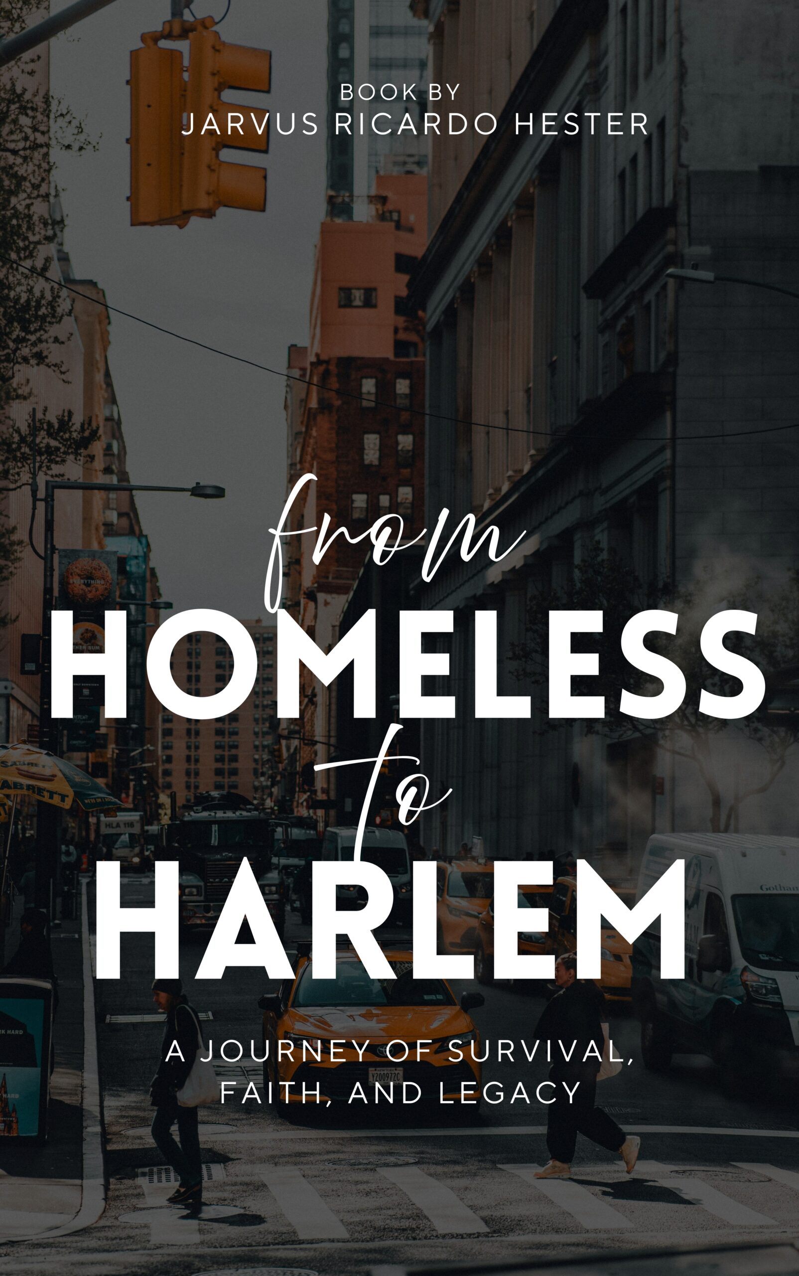 From Homeless to Harlem